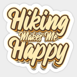 Hiking makes me happy typography Sticker